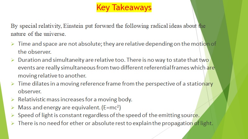 Key takeaways of Einstein's special theory of relativity.